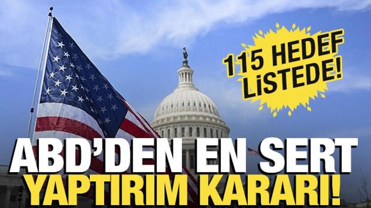 ABD’den yeni İran kararı: 115 hedef listede!