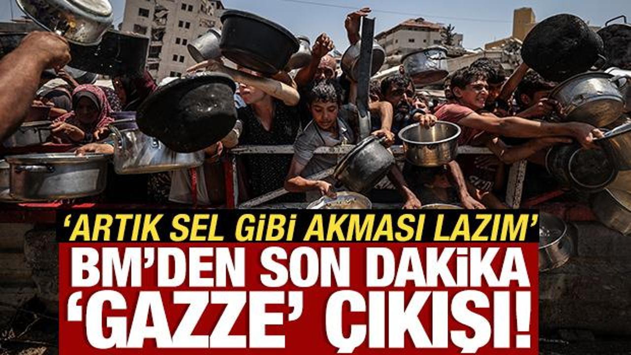Son dakika: BM’den son dakika Gazze çıkışı: Artık sel gibi akması lazım!
